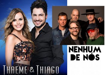 É HOJE! Nenhum de Nós e Thaeme & Thiago em Marcelino Ramos