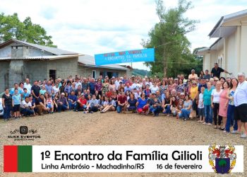 Realizado em Machadinho o 1º Encontro da Família GILIOLI. Veja como foi